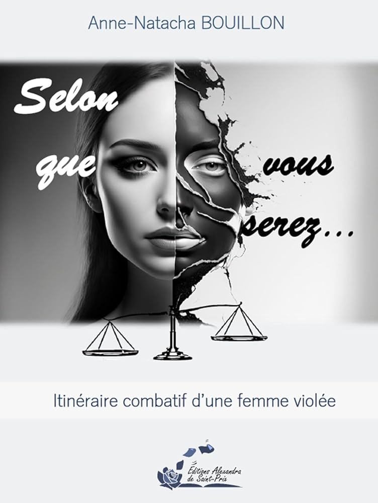 Selon que vous serez...: Itinéraire combatif d'une femme violée cover image