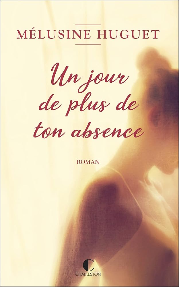 Un jour de plus de ton absence cover image