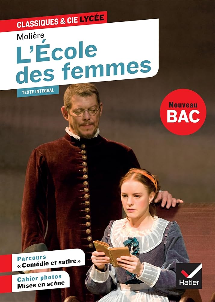 Couverture du livre 'L'École des femmes' de Molière, édition pour le Nouveau BAC, incluant le parcours 'Comédie et satire'.