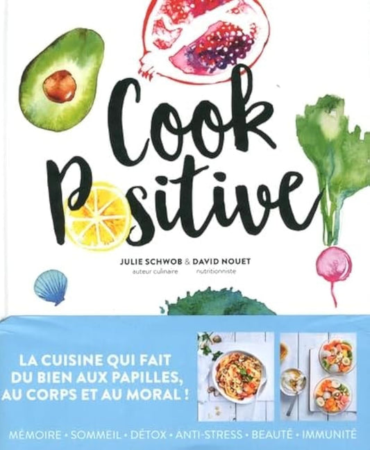 Cook positive: 50 recettes avec des superaliments pour être bien dans ses baskets ! cover image