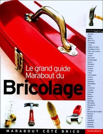 Le Grand Guide Marabout Du Bricolage cover image