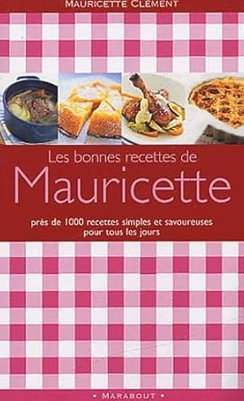 Les Bonnes Recettes de Mauricette cover image