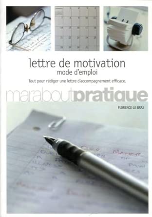 Lettre de motivation: Mode d'emploi cover image