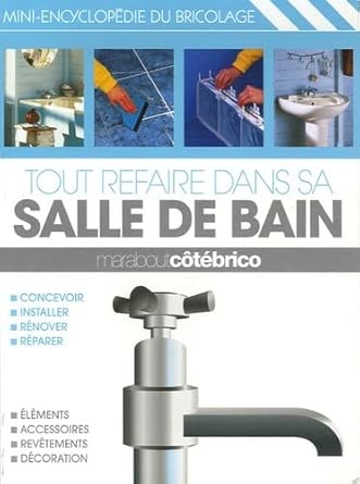 Tout refaire dans sa salle de bain cover image