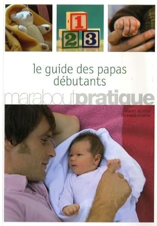 Le guide des papas débutants cover image