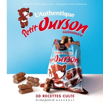 L'authentique Petit Ourson guimauve Les 30 recettes cultes cover image
