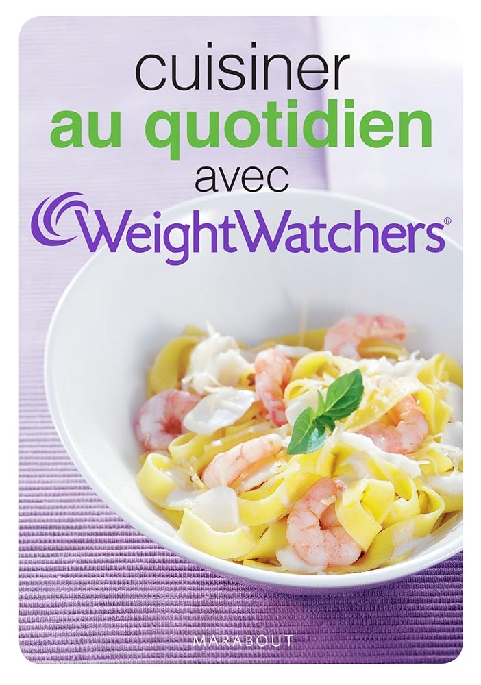 Cuisiner au quotidien avec Weight Watchers cover image