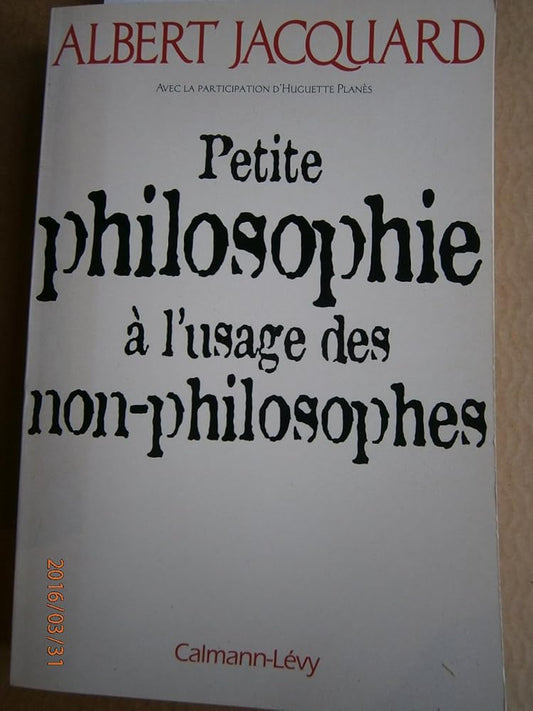 Petite philosophie à l'usage des non-philosophes cover image