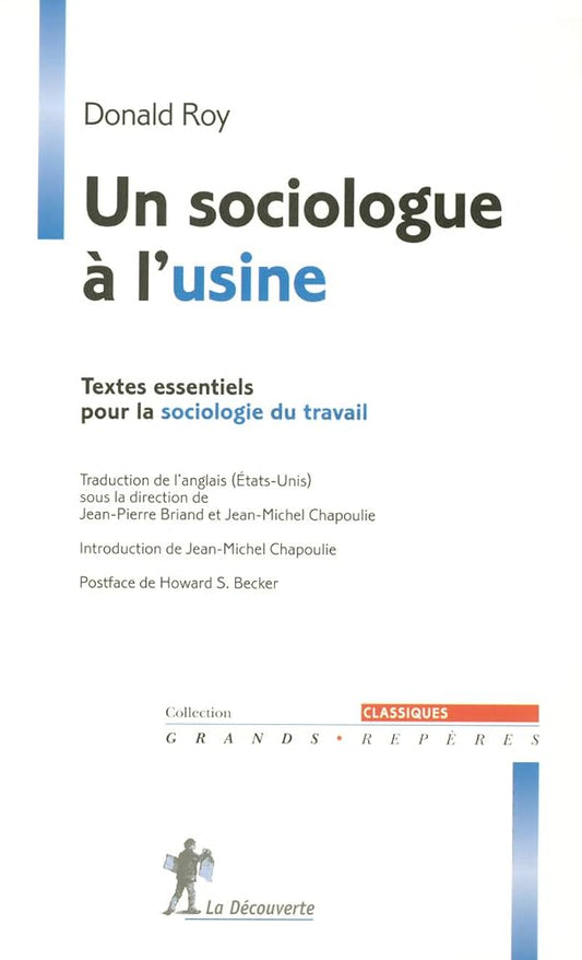 Un sociologue à l'usine : Textes essentiels pour la sociologie du travail cover image