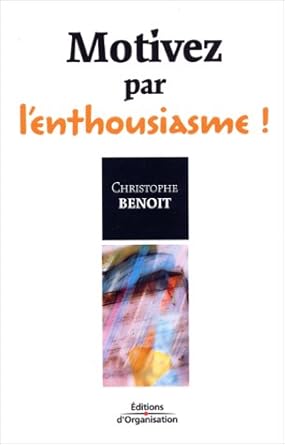 Motivez par l'enthousiasme ! cover image