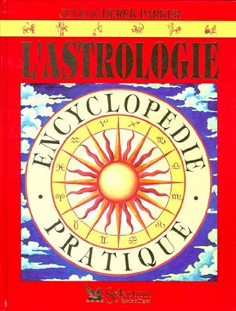 L'astrologie: Encyclopédie pratique cover image