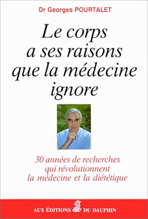 Le corps a ses raisons que la médecine ignore cover image