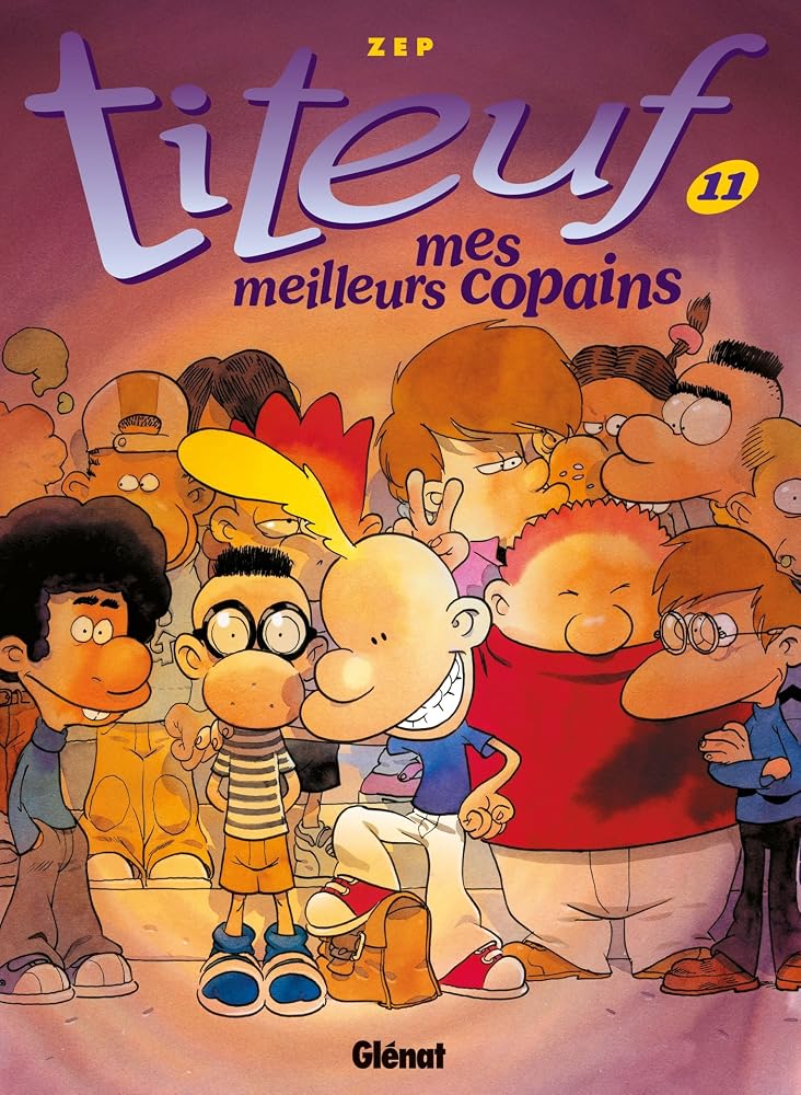 Titeuf - Tome 11: Mes meilleurs copains cover image