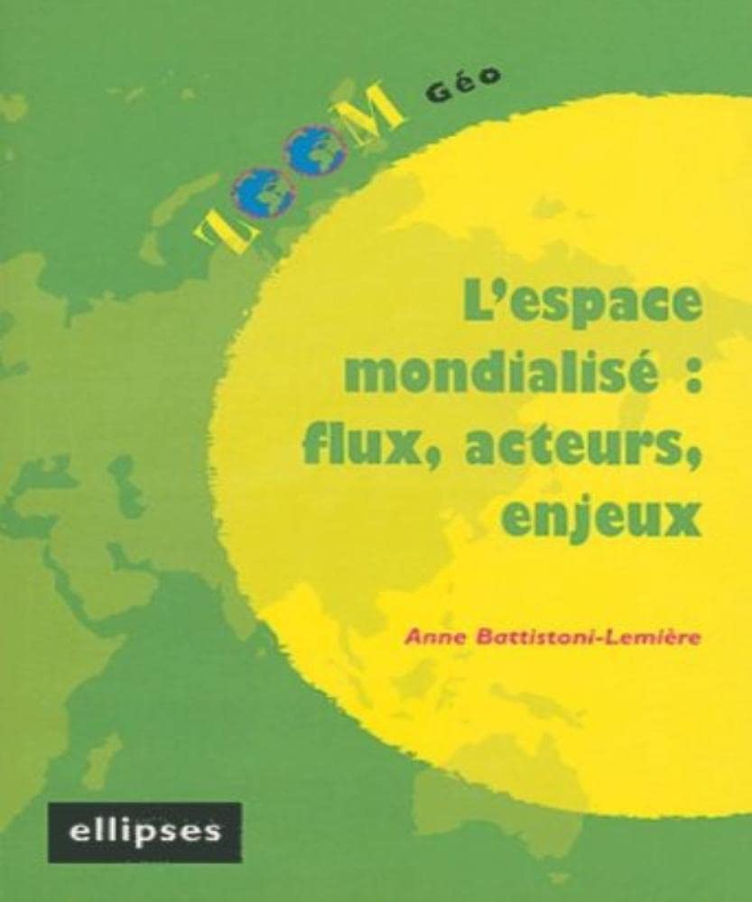 L'espace mondialisé : flux, acteurs, enjeux cover image