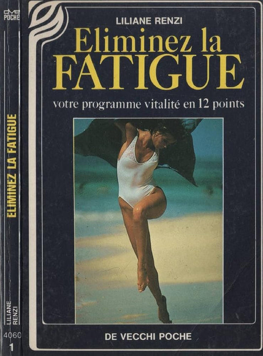 Eliminez la fatigue : votre programme vitalité en 12 points cover image