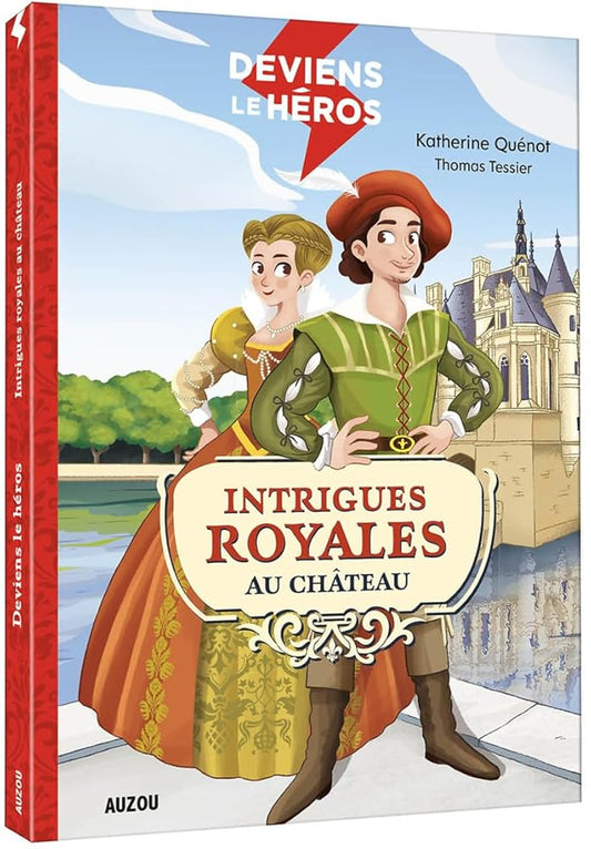 Deviens le héros : Intrigues royales au château cover image