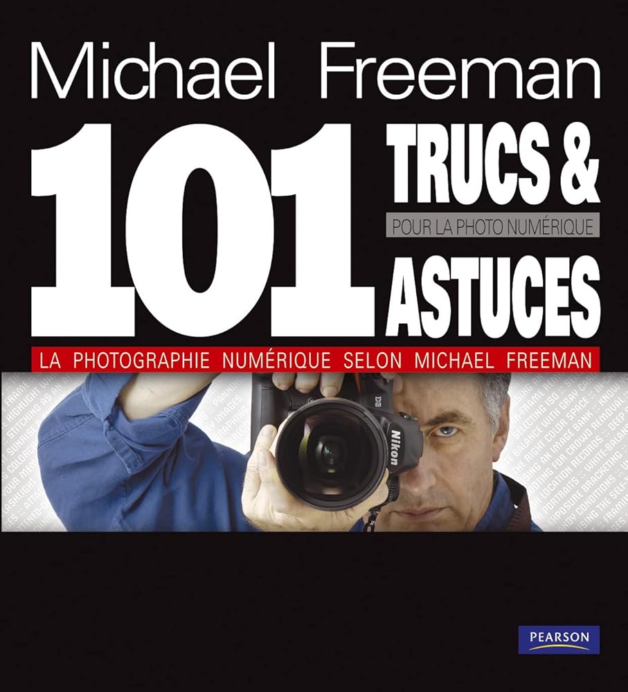 Mes 101 Trucs et Astuces pour la Photo Numérique cover image