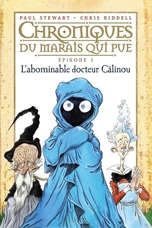 L'abominable docteur câlinou: T.3 : L'abominable Docteur Câlinou cover image