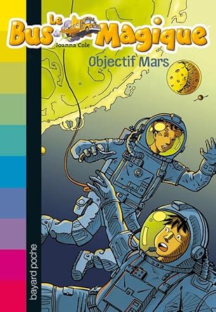 Le bus magique, Tome 02: Objectif Mars cover image