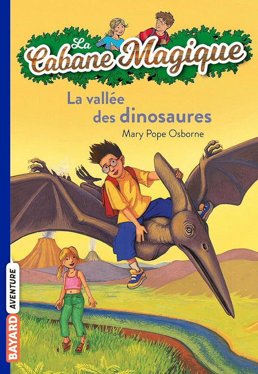 La cabane magique, Tome 01: La vallée des dinosaures cover image