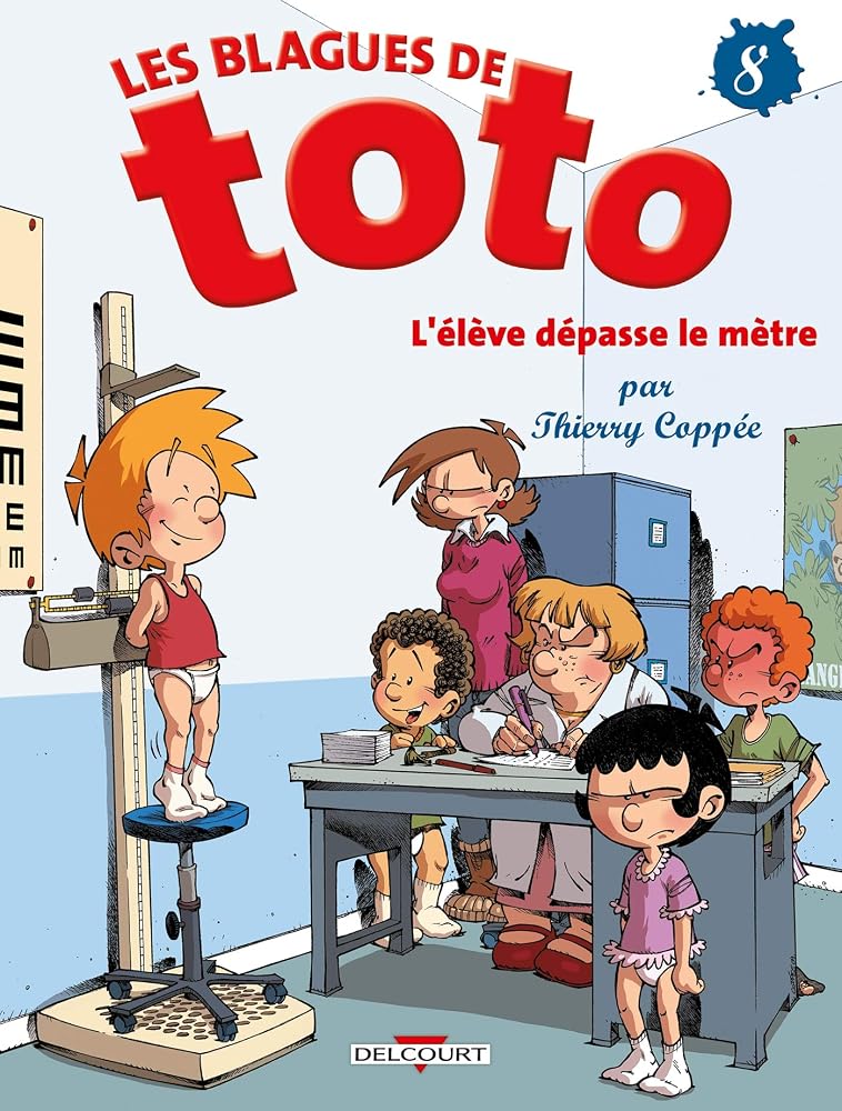 Les Blagues de Toto T08: L'élève dépasse le mètre cover image
