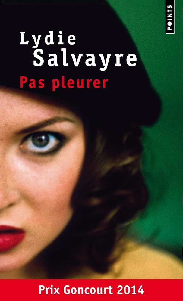 Pas pleurer - Prix Goncourt 2014 cover image