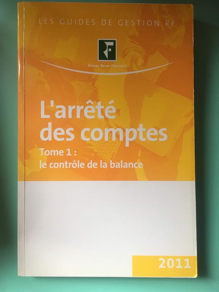 L'arrêté des comptes. Volume 1, Le contrôle de la balance cover image