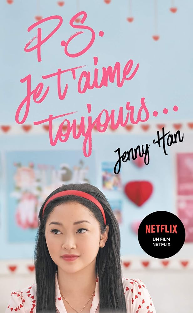 Les amours de Lara Jean T02 - P.S. Je t'aime toujours (Netflix) cover image