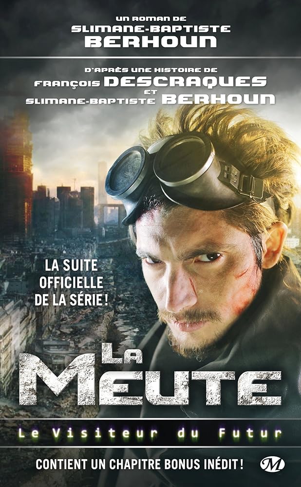 Le Visiteur du futur, Tome : La Meute cover image