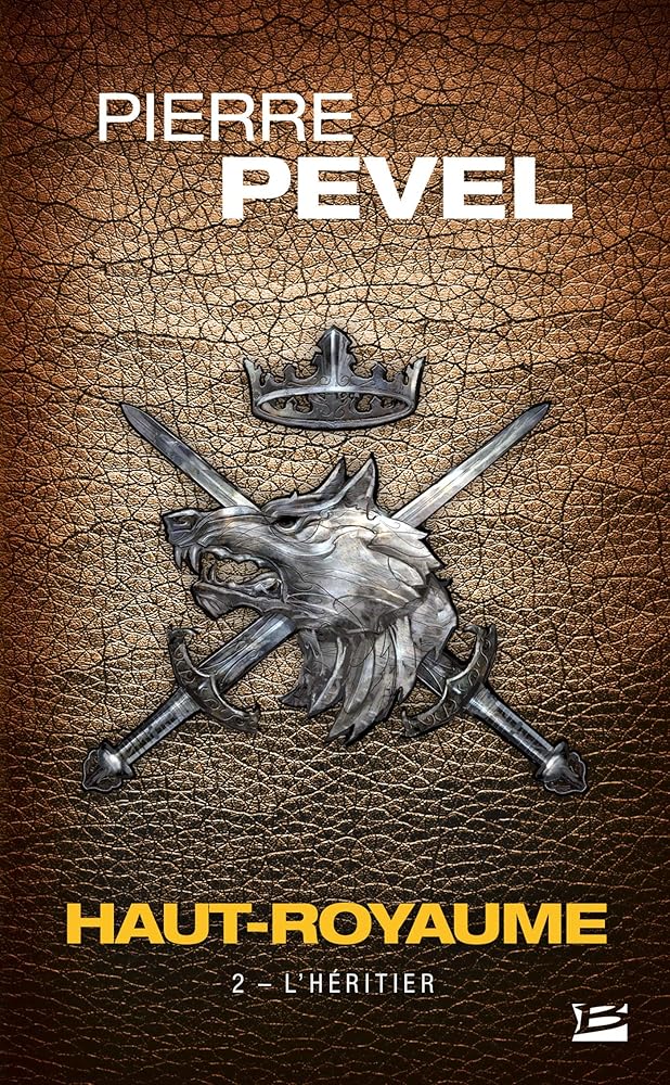Haut-Royaume , Tome 2: L'héritier cover image