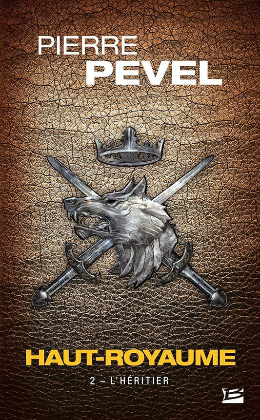 Haut-Royaume , Tome 2: L'héritier cover image