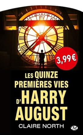 Les Quinze premières vies d'Harry August - OP PETITS PRIX IMAGINAIRE cover image