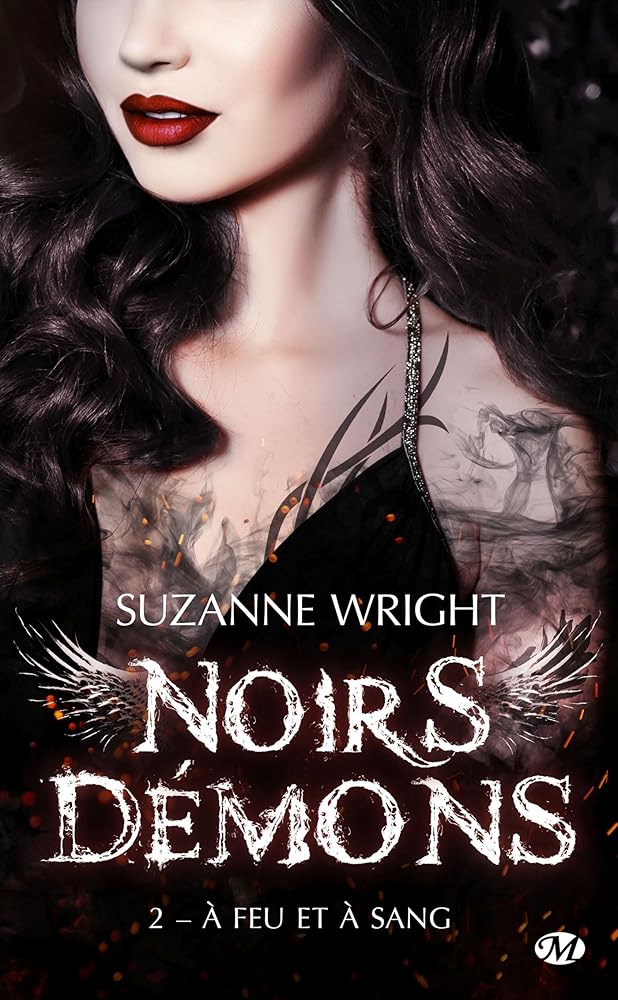 Noirs démons, T2 : A feu et à sang cover image
