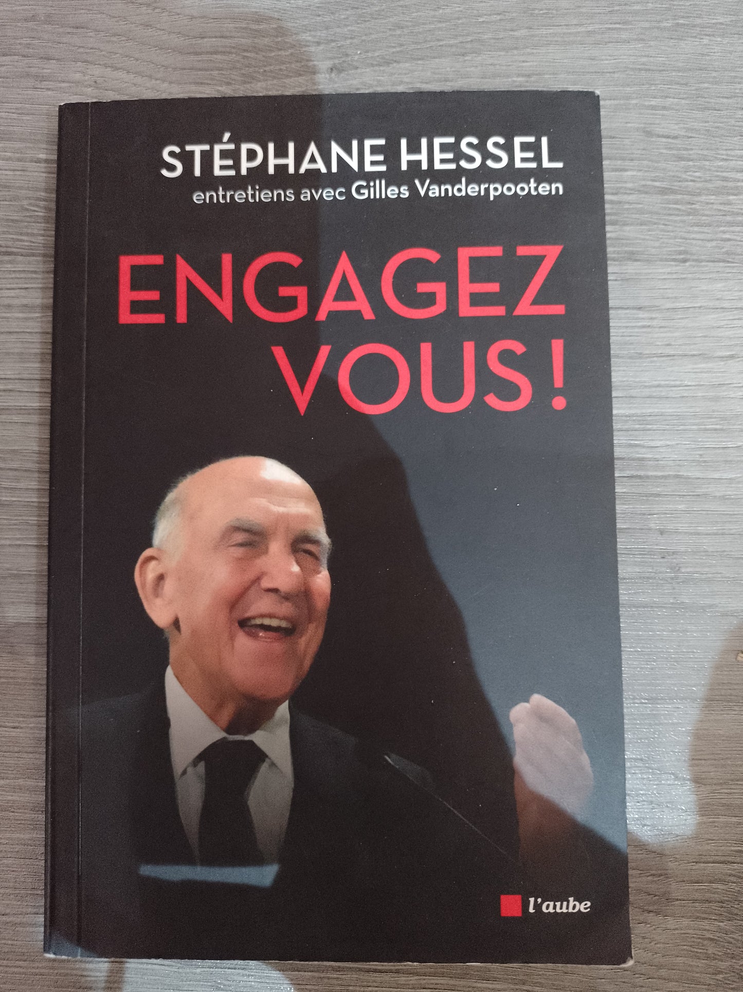 Livre occasion – Engagez-vous !, Stéphane Hessel, Gilles Vanderpooten