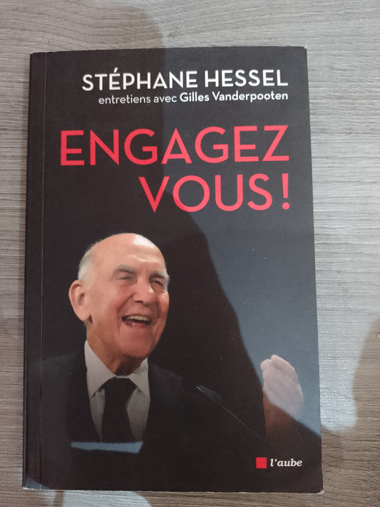 Livre occasion – Engagez-vous !, Stéphane Hessel, Gilles Vanderpooten