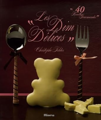 Les Dim "Délices": 40 Recettes gourmandes cover image