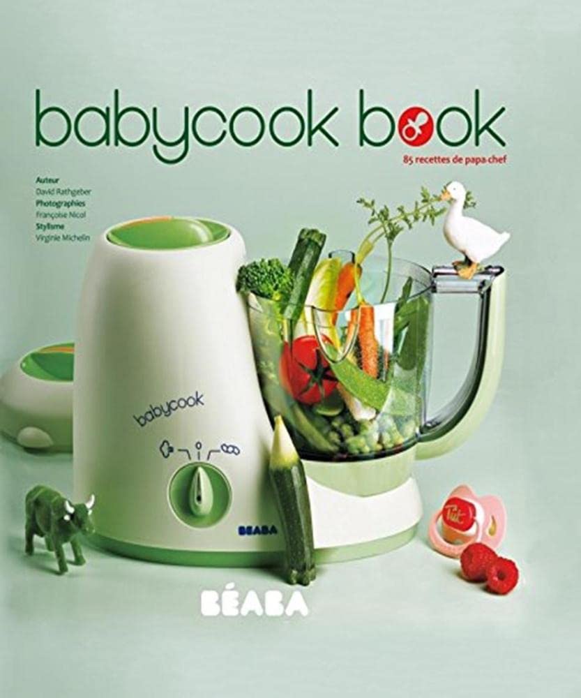 Babycook book - 85 recettes de papa-chef NE cover image