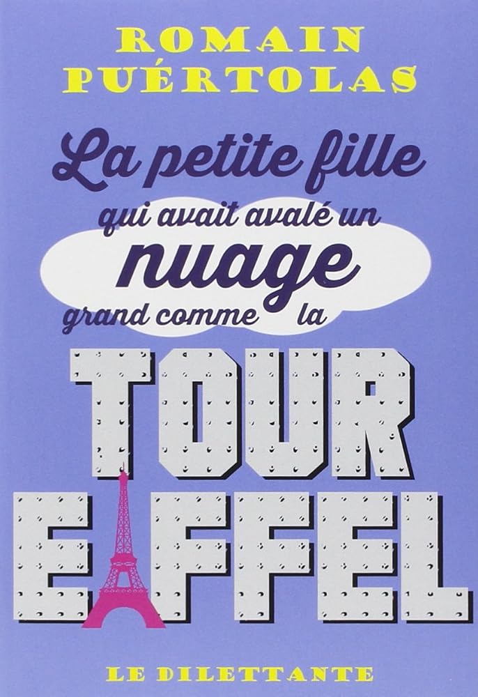 La petite fille qui avait avalé un nuage grand comme la tour Eiffel cover image