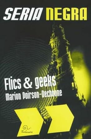 Flics & geeks cover image