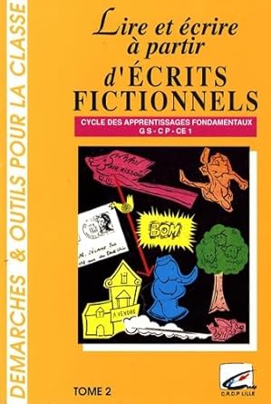 Lire et écrire à partir d'écrits fictionnels, tome 2 cover image
