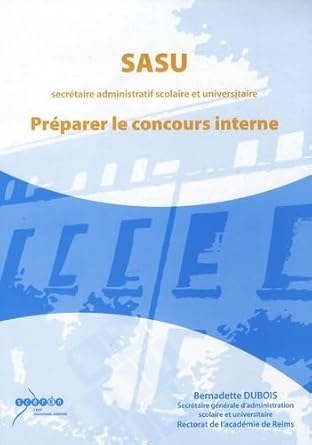 SASU (secrétaire administratif scolaire et universitaire): Préparer le concours interne cover image