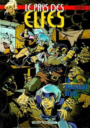 Le Pays des elfes - Elfquest, tome 11 : La Montagne bleue cover image