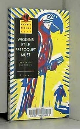 Wiggins et le perroquet muet cover image