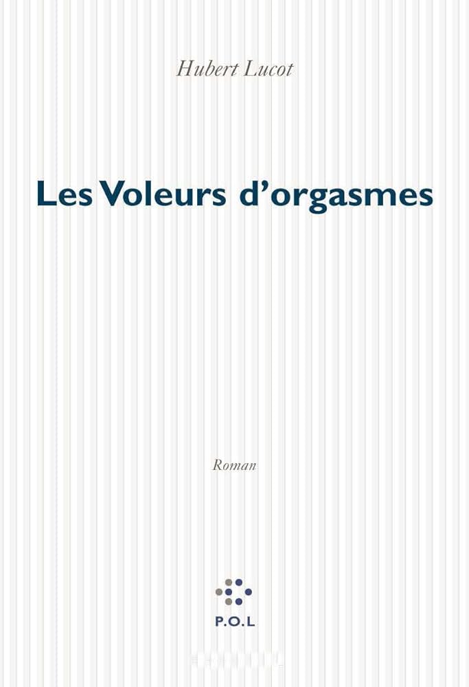 Les Voleurs d'orgasmes: Roman d'aventures policières, sexuelles, boursières et technologiques cover image