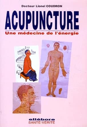 Acupuncture. Une Medecine De L'Energie cover image