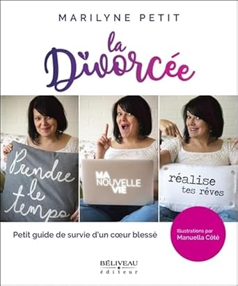 La Divorcée - Petit guide de survie d'un coeur blessé cover image