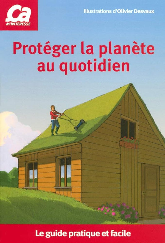 PROTEGEZ PLANETE AU QUOTIDIEN cover image