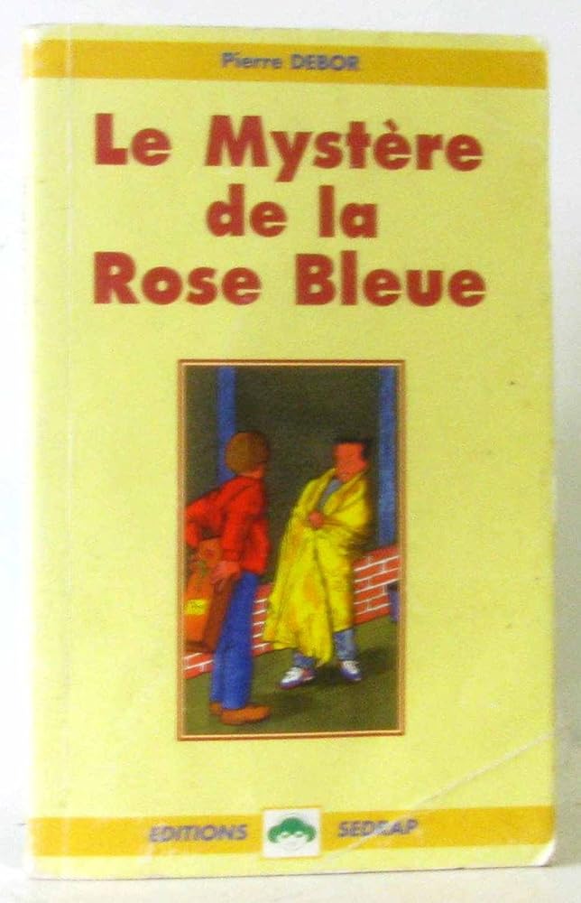 Le Mystère de la rose bleue, CE2 - CM1. Livre cover image