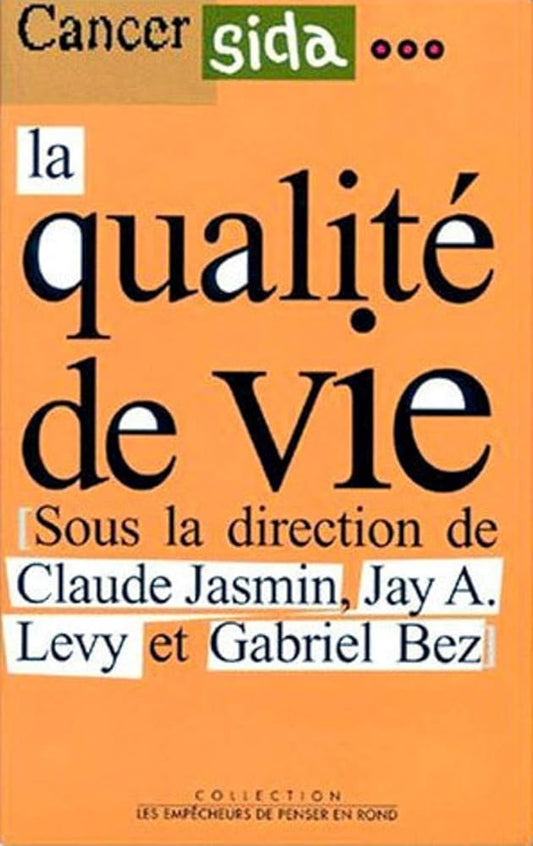 Cancer, Sida ... La Qualité de vie cover image