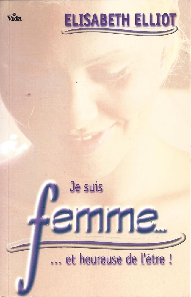 Je suis femme... et heureuse de l'être ! cover image